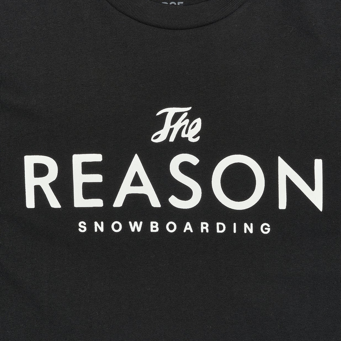 Black t-shirt with 'The Reason Snowboarding' text on a black background