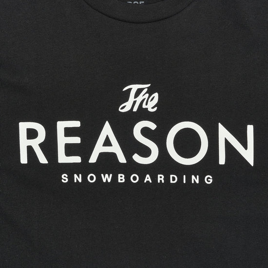 Black t-shirt with 'The Reason Snowboarding' text on a black background